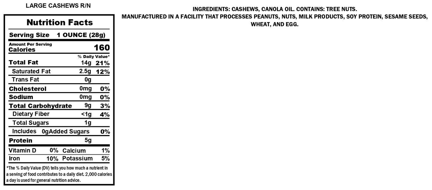 Large Cashews Roasted No Salt