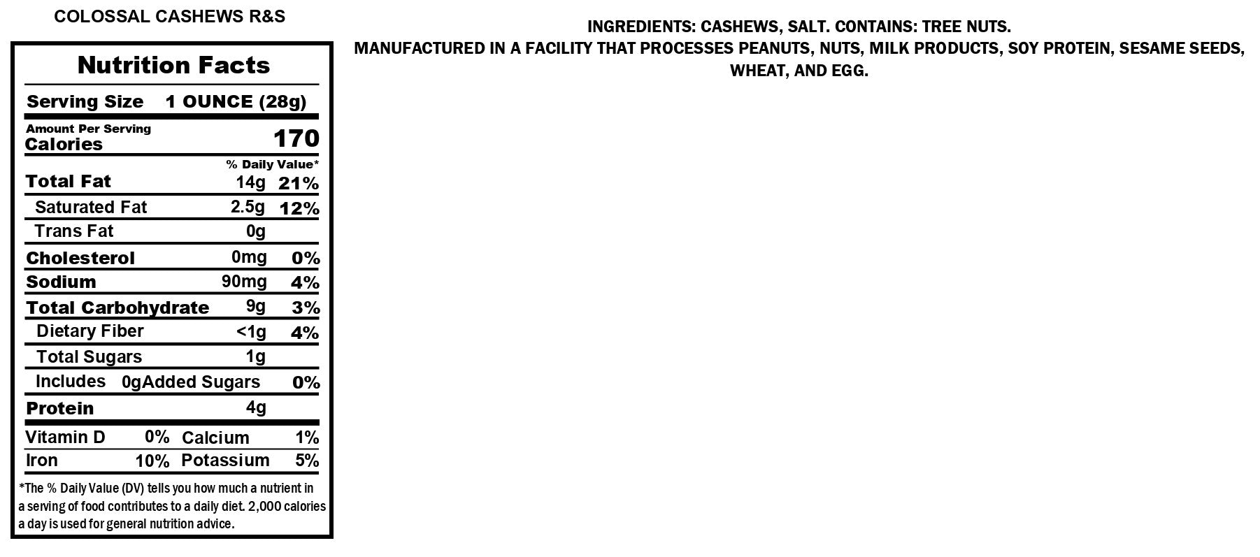 Colossal Cashews Roasted and Salted